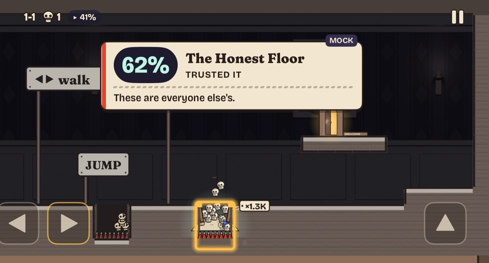 Level 1-1 a moment after the first death. A card reads 62% The Honest Floor, trusted it: these are everyone else's. Below it, a trapdoor full of skulls is outlined in yellow, with a tag that says times 1.3K.